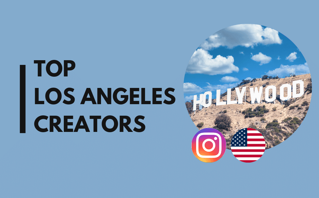 Top 25 Los Angeles Influencers on Instagram