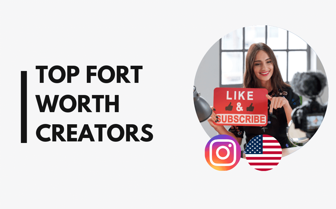 Top 25 Fort Worth Influencers on Instagram