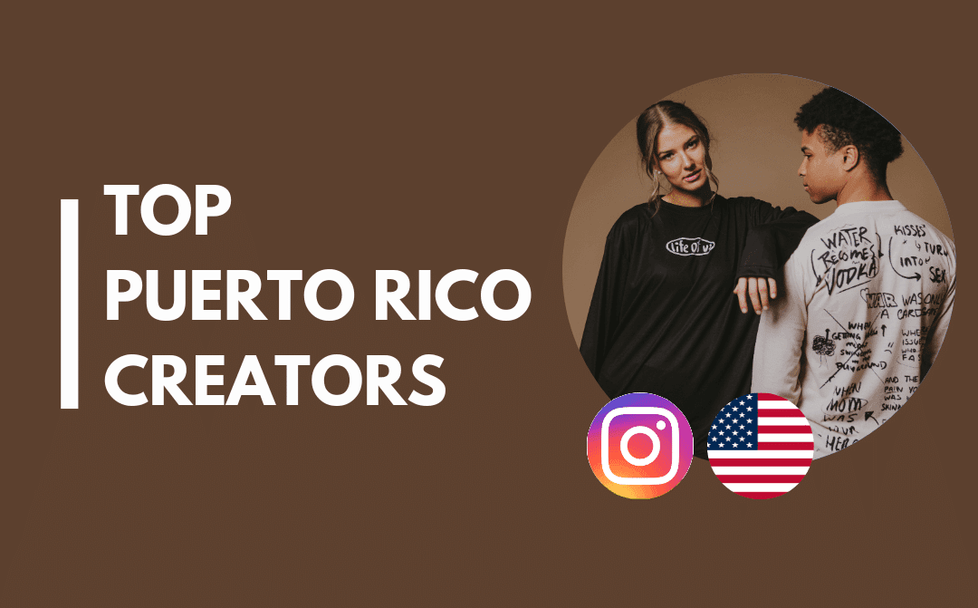 25 Puerto Rico-Linked Instagram Creators to Research