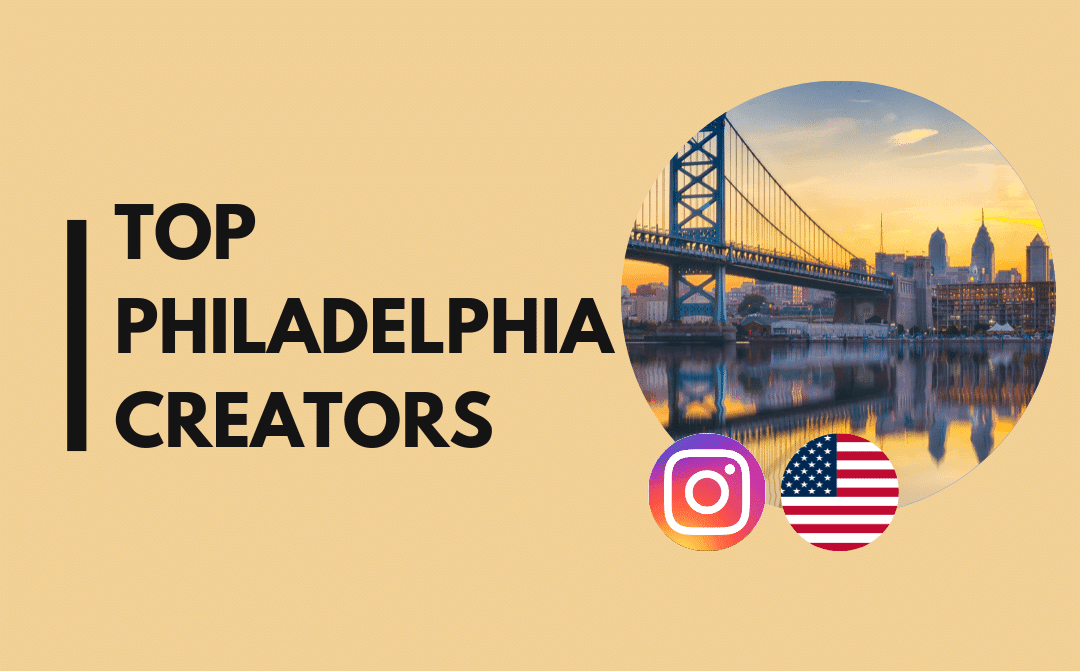 Top 25 Philadelphia Influencers on Instagram