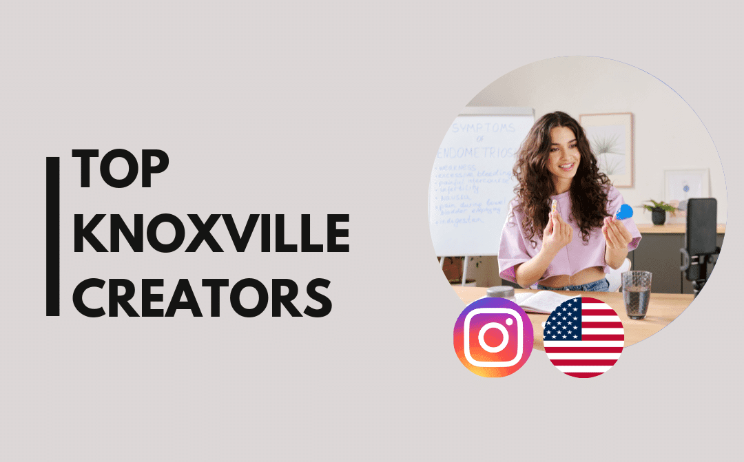 Top 25 Knoxville Influencers on Instagram