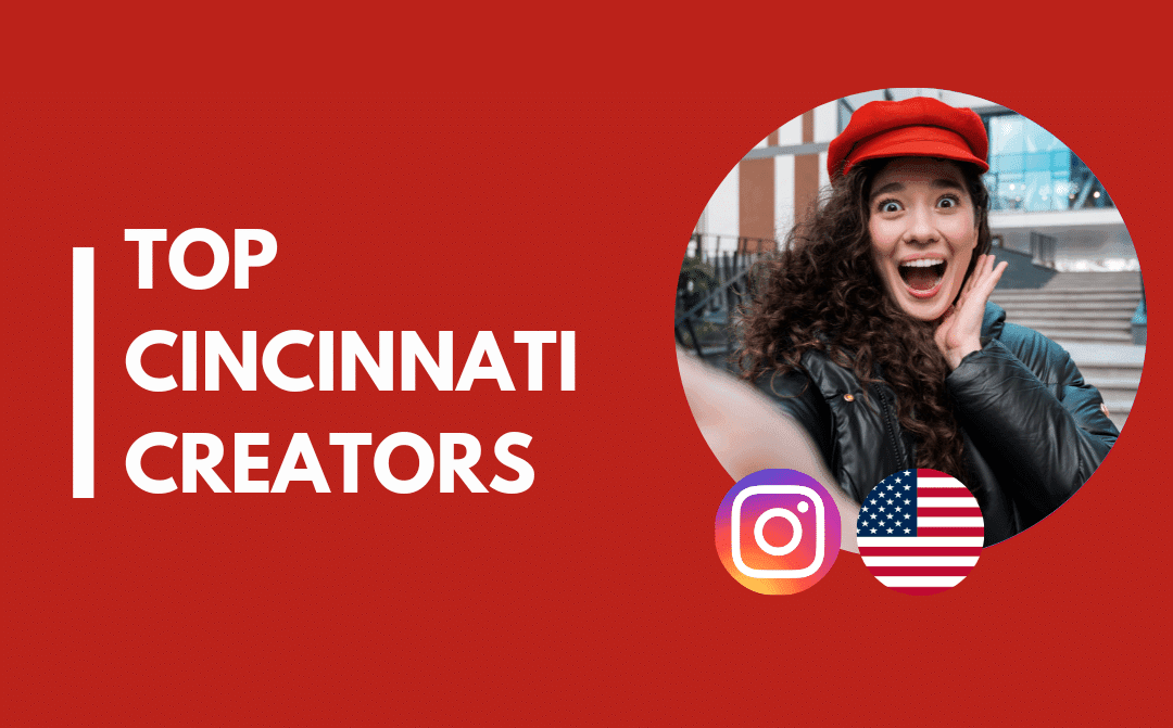 Top 25 Cincinnati Influencers on Instagram