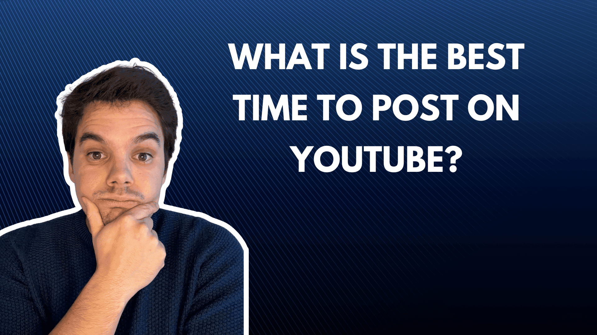 What is the best time to post on YouTube?