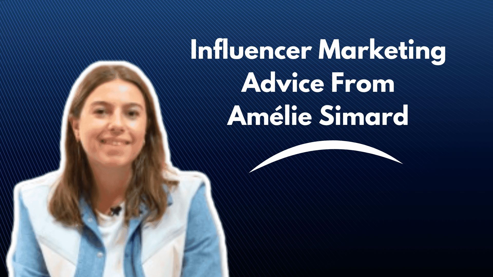 Influencer marketing advice from Amélie Simard