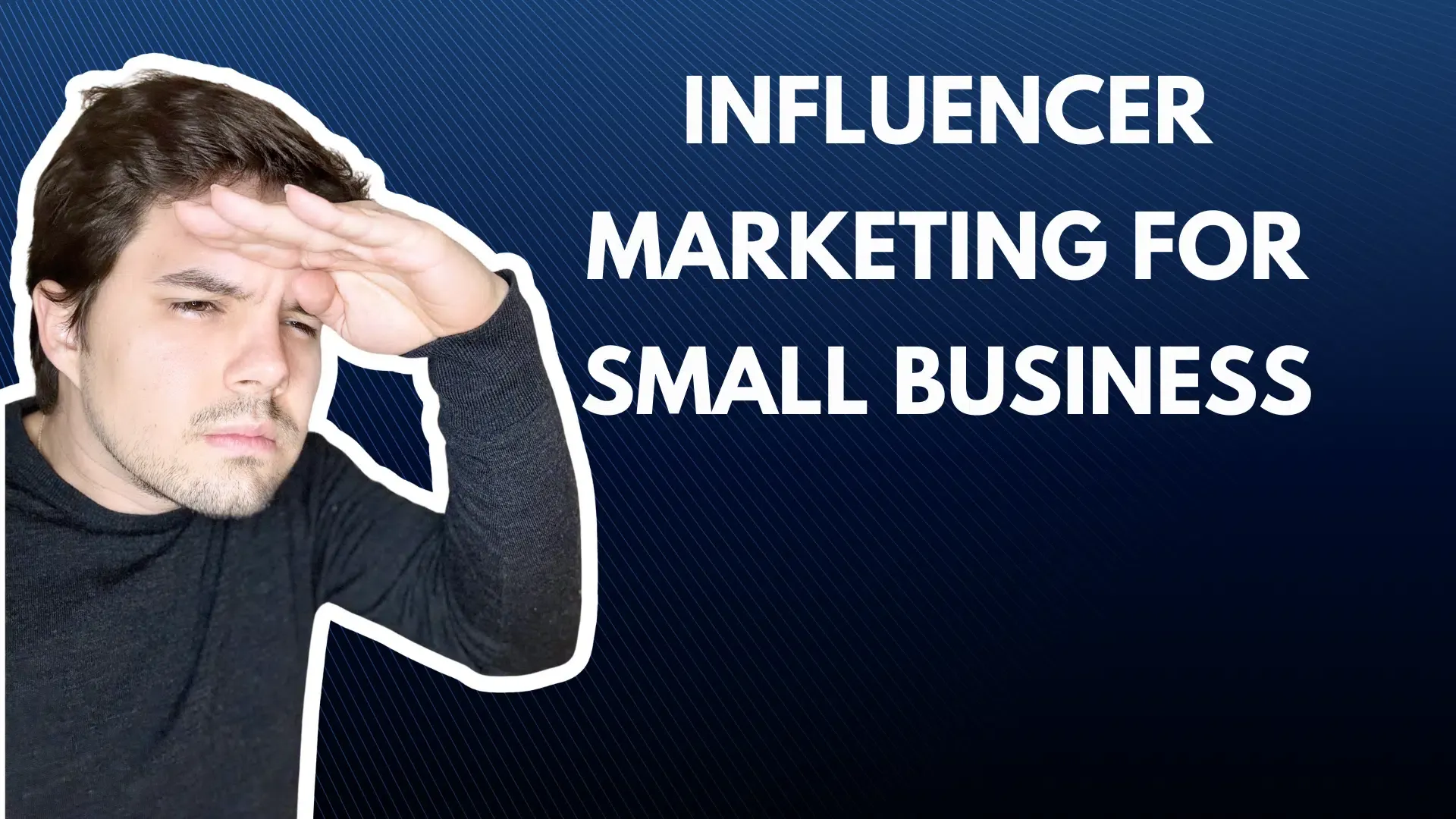 Influencer Marketing for Small Businesses: A Guide
