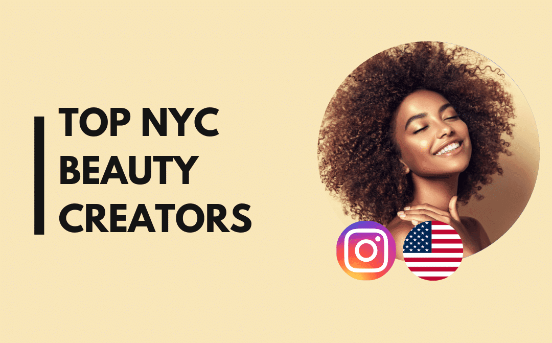 Top 25 NYC Beauty Influencers on Instagram