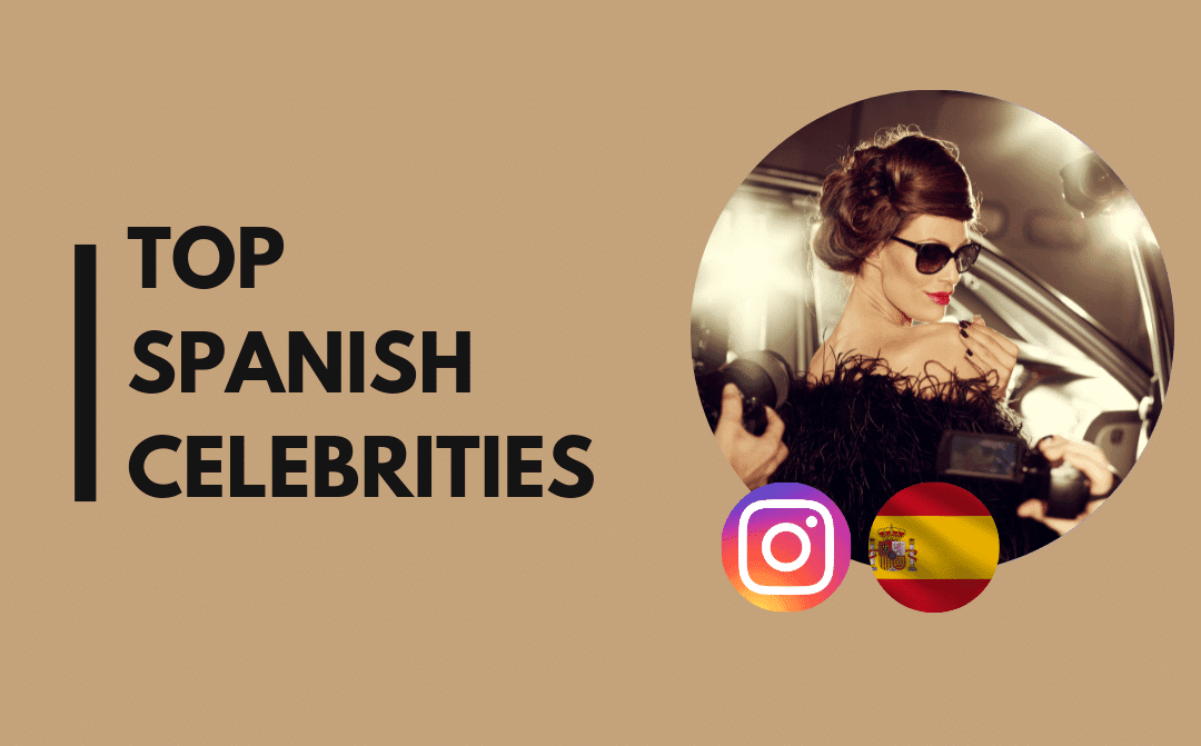 Top 25 Most-Followed Spanish Celebrities on Instagram