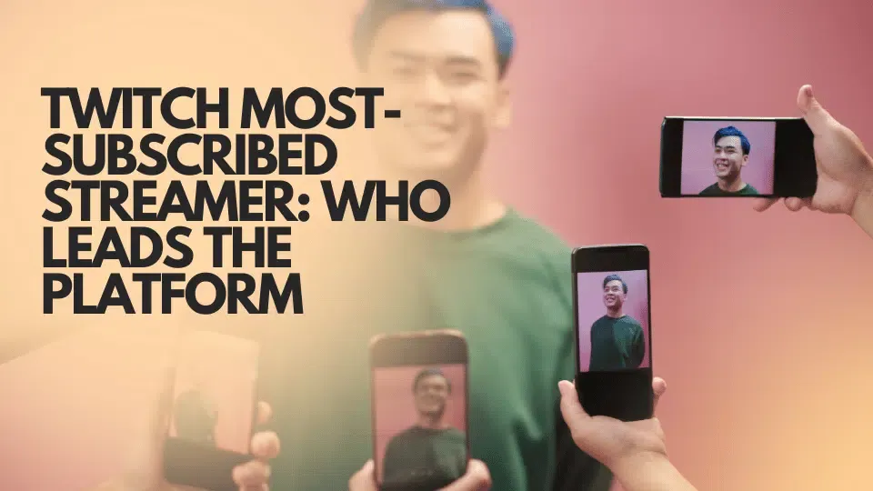 Most Subscribed Twitch Streamer: Record, Live Leader and What a Sub Pays
