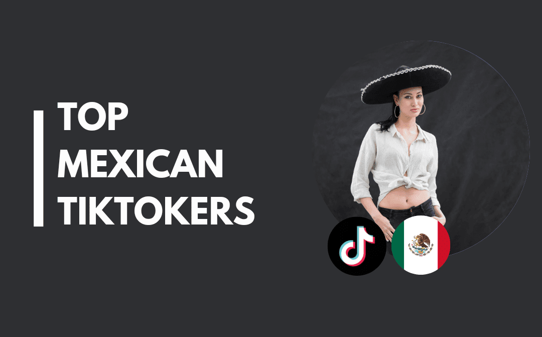 Top 25 Mexican TikTokers (Sep 2026)