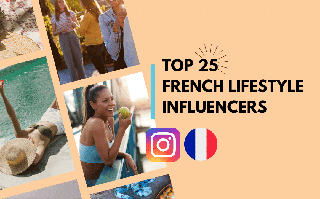 Top 25 French Lifestyle Influencers on Instagram (Sep 2026)