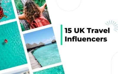Top 15 UK Travel Influencers To Follow