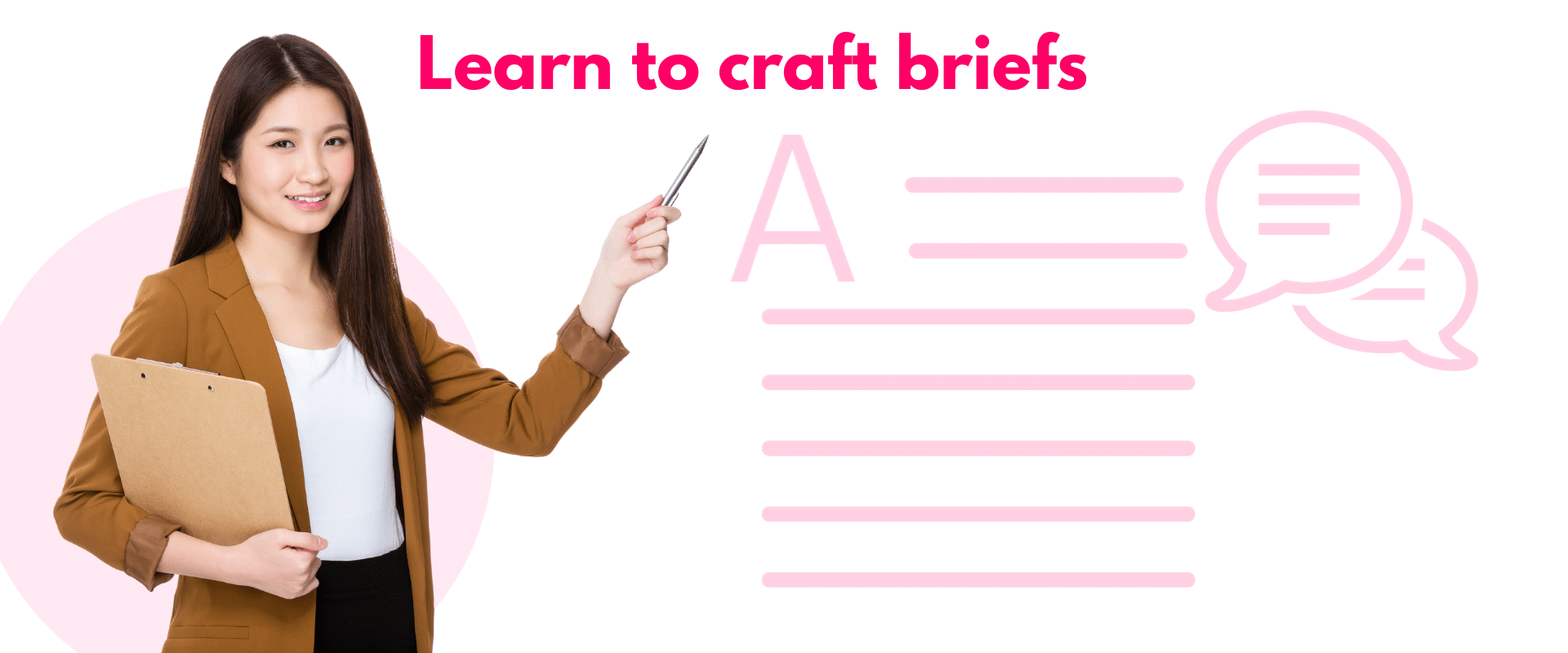 Learn to craft briefs.