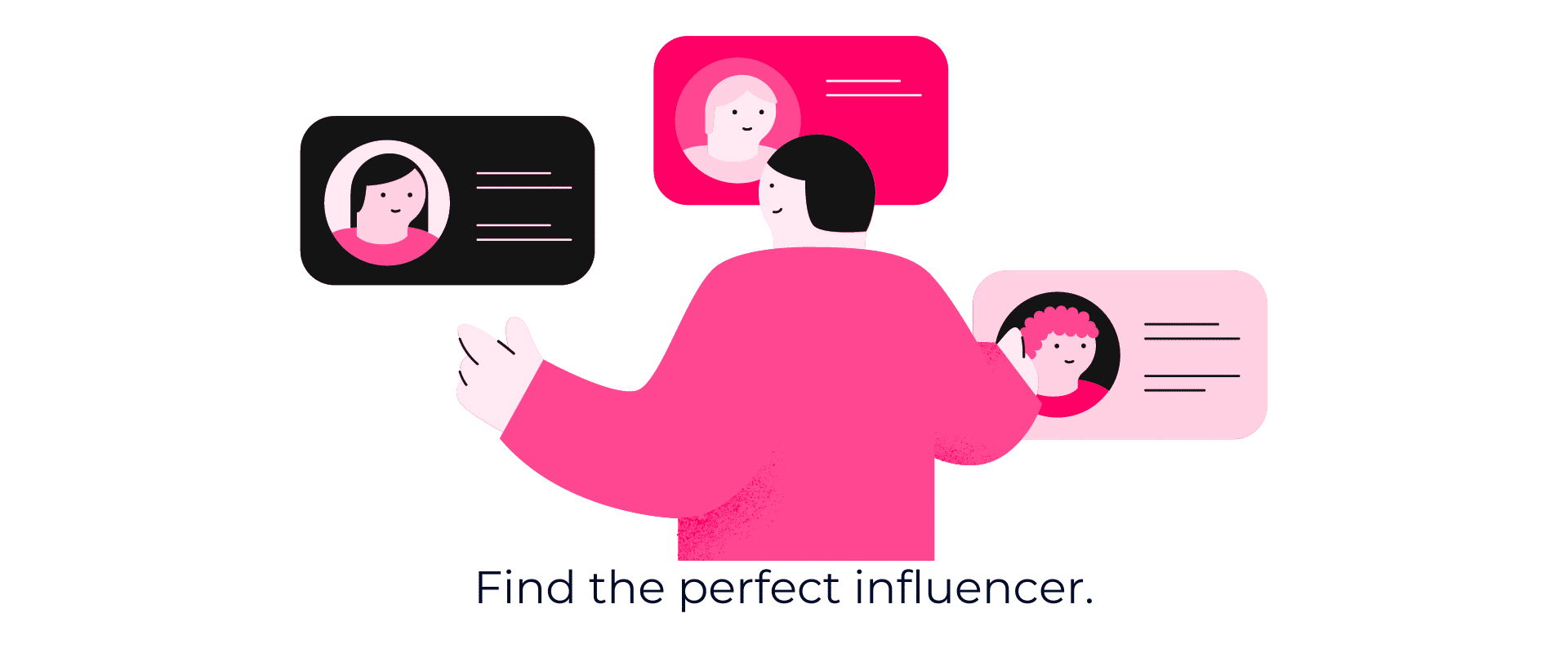 Find the perfect influencer.