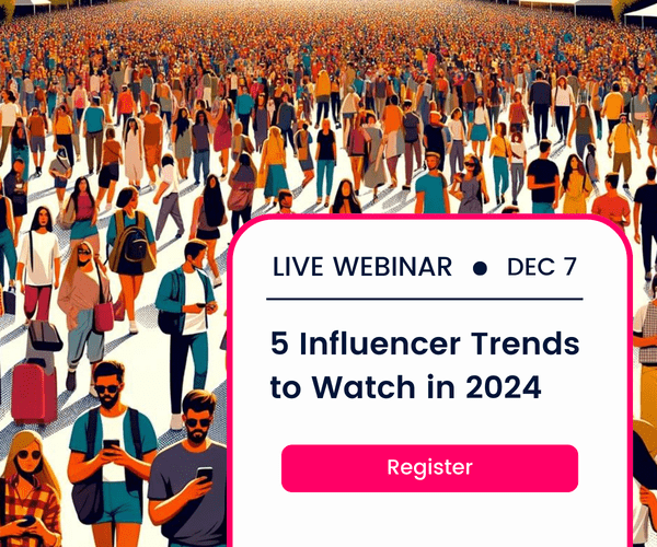 5 Key Influencer Marketing Trends in 2024