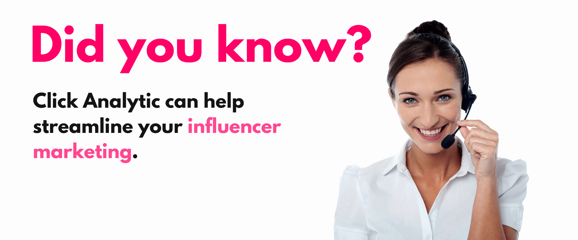 Click Analytic can help streamline influencer marketing.