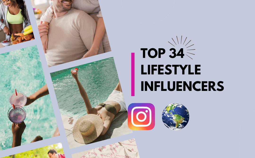 Discover the top 34 lifestyle influencers on Instagram.
