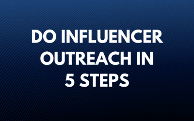 Influencer outreach strategy: My 5-step guide