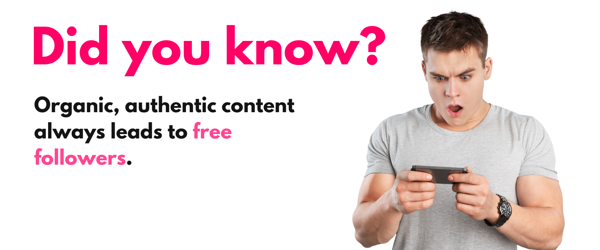 Did you know? Organic content always leads to free Instagram followers.