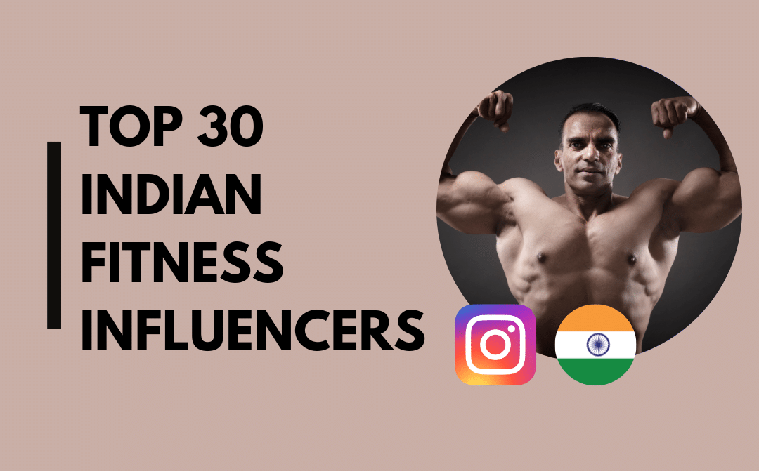 30 Top fitness influencers in India - Click Analytic