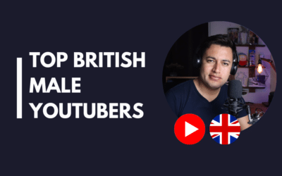 25 Top British male YouTubers