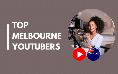 15 Top Melbourne YouTubers