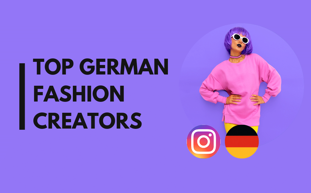 25 Top German fashion influencers