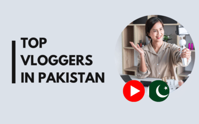 15 Top vloggers in Pakistan