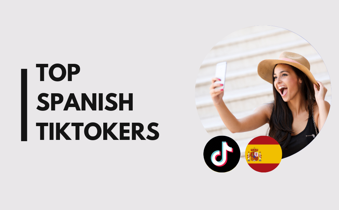 25 Top Spanish TikTokers