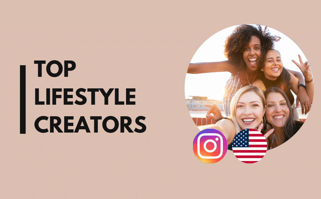 25 Top lifestyle influencers in the United States