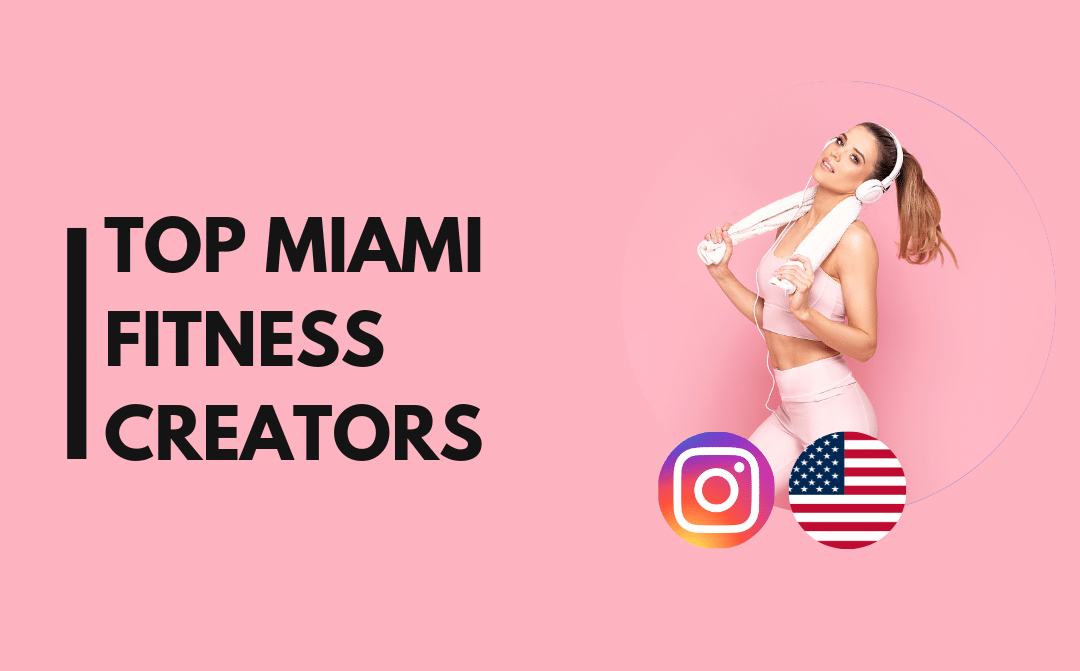 25 influenceurs fitness de Miami à suivre