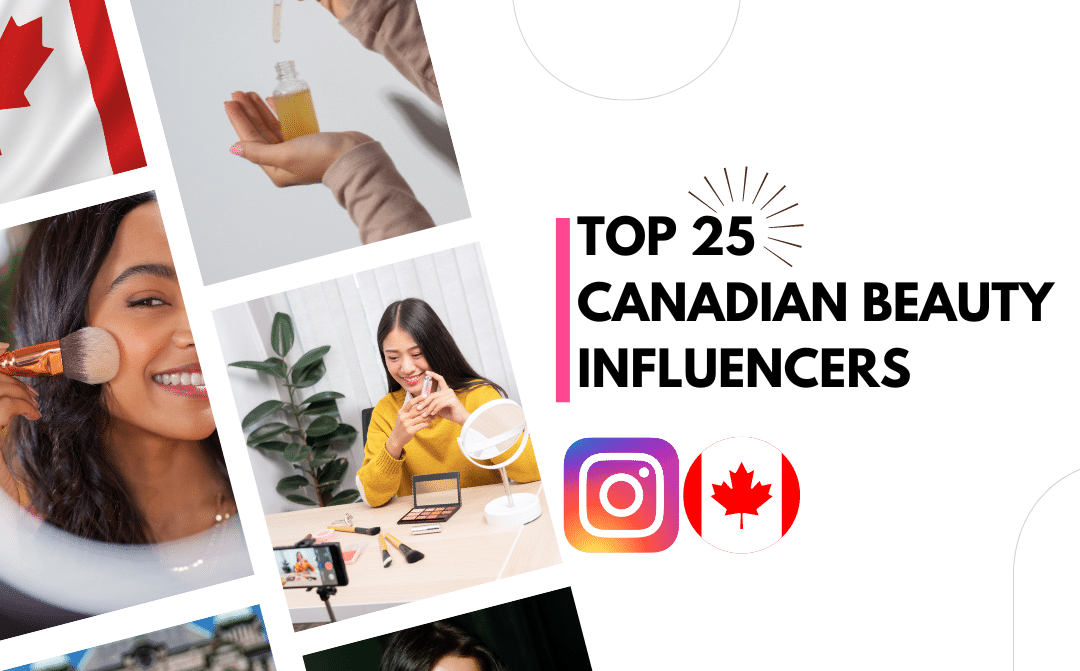 Top 25 Canadian beauty influencers