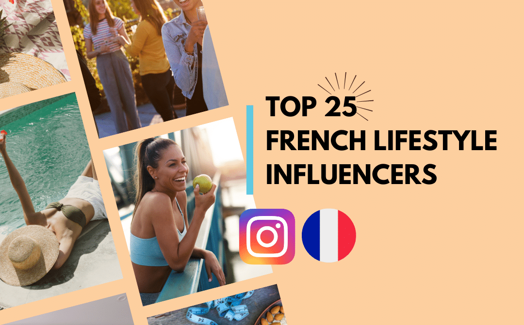 Top 25 French Lifestyle Influencers