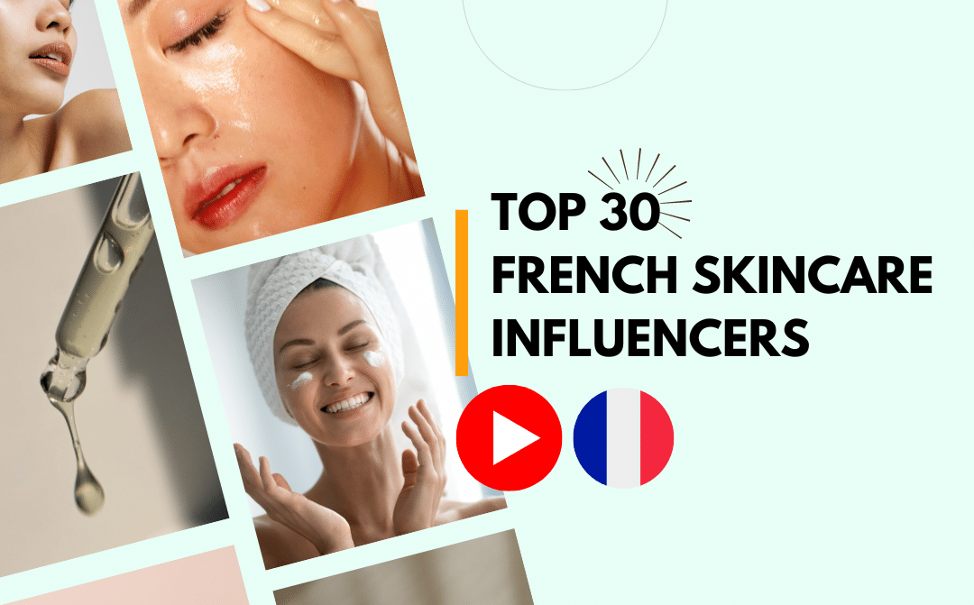 Top French Skincare Youtubers