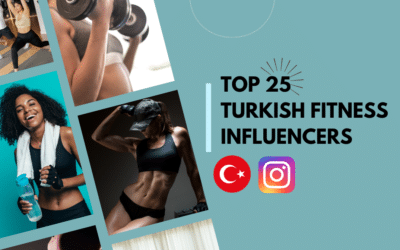 Top 25 Turkish fitness influencers
