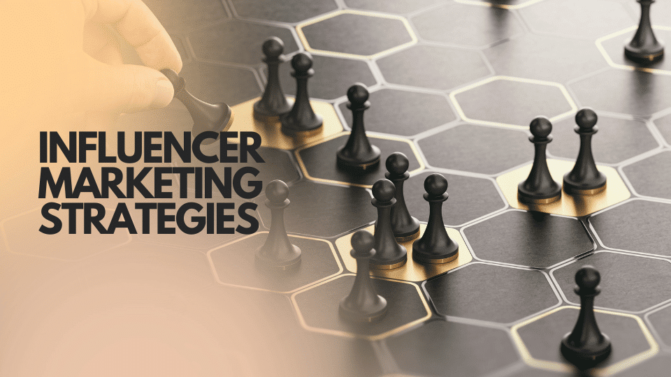 Stratégies de marketing d'influence pour 2025