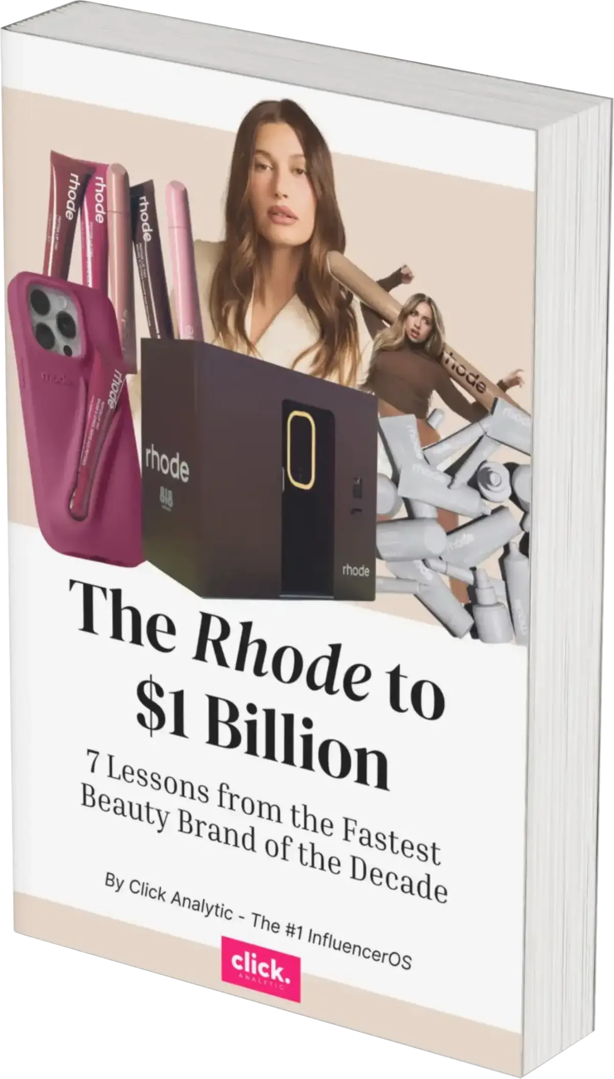 Book cover featuring beauty products, a phone case, images of women, and text: "The Rhode to $1 Billion: 7 Lessons from the Fastest Beauty Brand of the Decade.