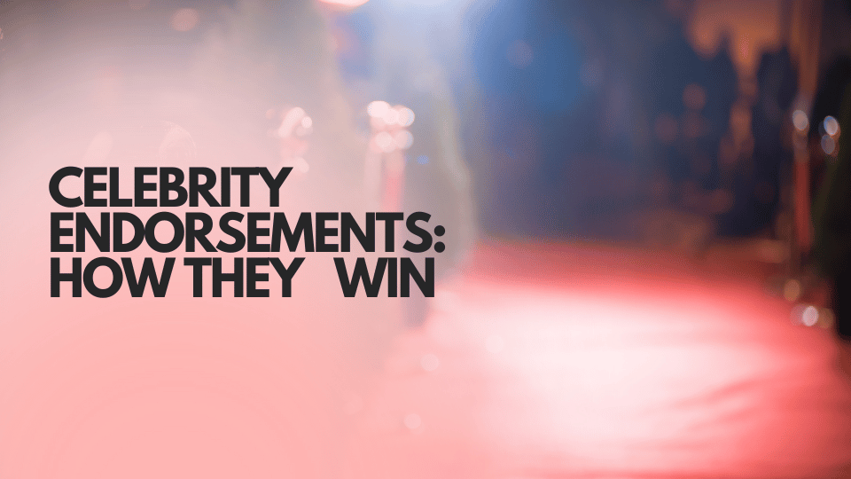 Celebrity Endorsements: How They Work, When They Win, and Practical Strategies for 2025