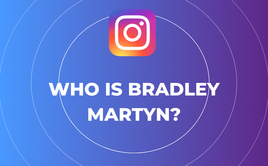 Instagram-Logo über fettgedrucktem weißem Text mit der Aufschrift "Wer ist Bradley Martyn?" mit blauem und violettem Farbverlauf im Hintergrund, konzentrischen Kreisen und einer subtilen Anspielung auf den lebhaften Stil von Brianna Paige Arsement.