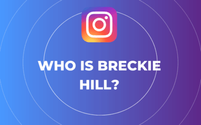 Bienvenue dans notre Hub Marketing Influencer 7 Who is Breckie Hill?