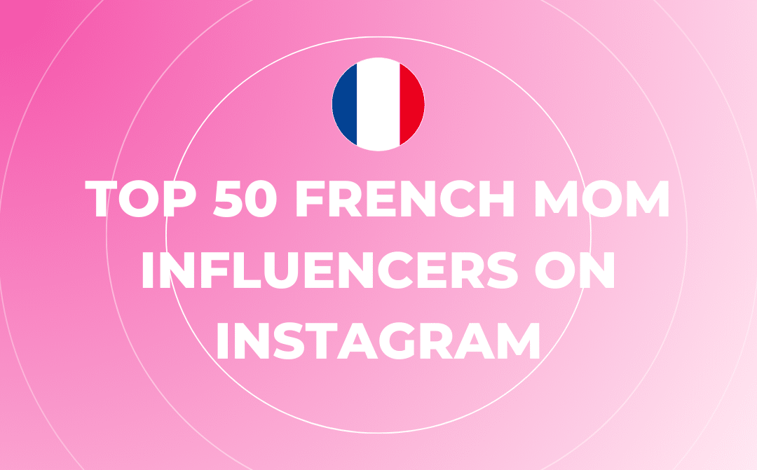 Who Is Alysha Burney? 15 Top 50 French Mom Influencers on Instagram