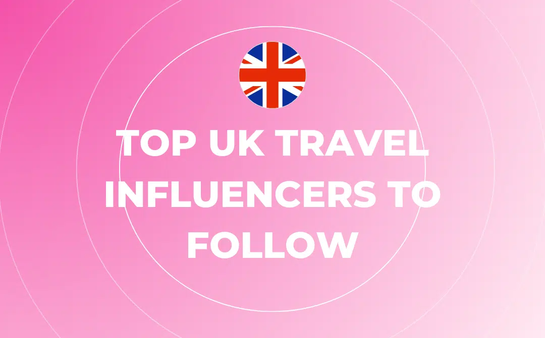 Who Is Alana Flores? 15 Top UK Travel Influencers to Follow
